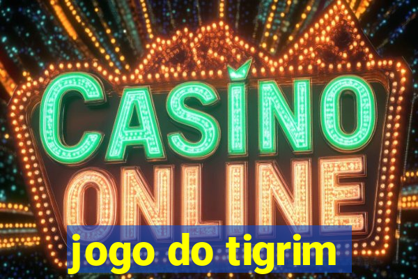 jogo do tigrim